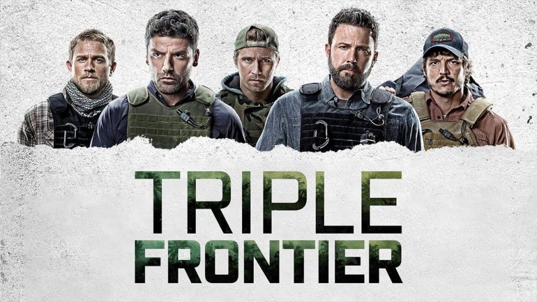 Triple Frontier Review: As They Say, Greed Is a Bottomless Pit