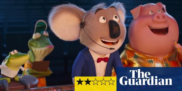 Sing 2 review – animation sequel has all the gloss but lacks heart and soul